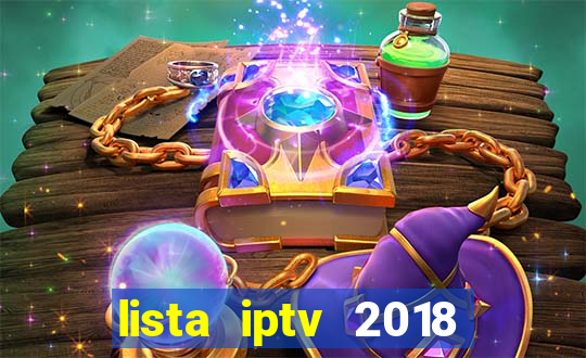 lista iptv 2018 gratis atualizada futebol